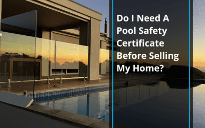 Do I Need A Pool Safety Certificate Before Selling My Home?
