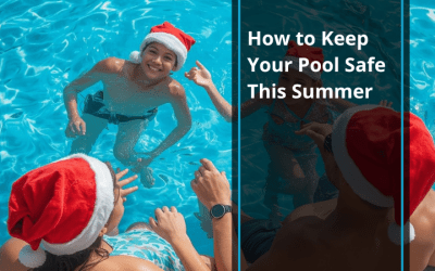 How to Keep Your Pool Safe This Summer